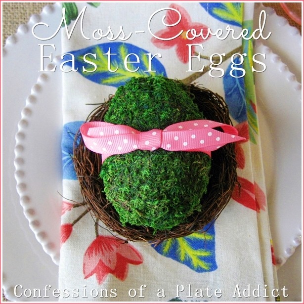 CONFESSIONS OF A PLATE ADDICT Moss-Covered Easter Eggs