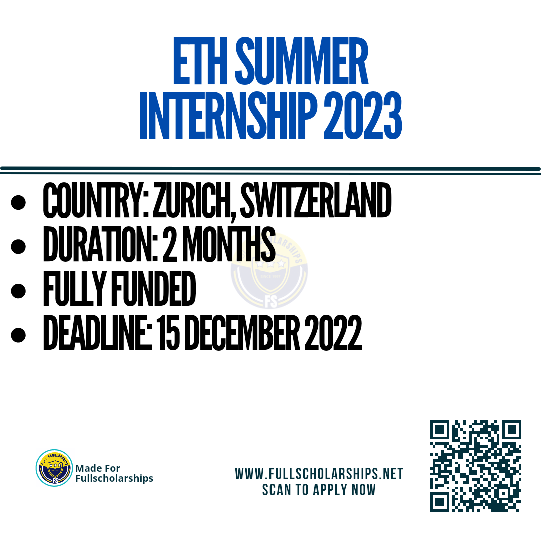 Switzerland Internships - Fully funded ETH Summer Internship 2023 in Switzerland