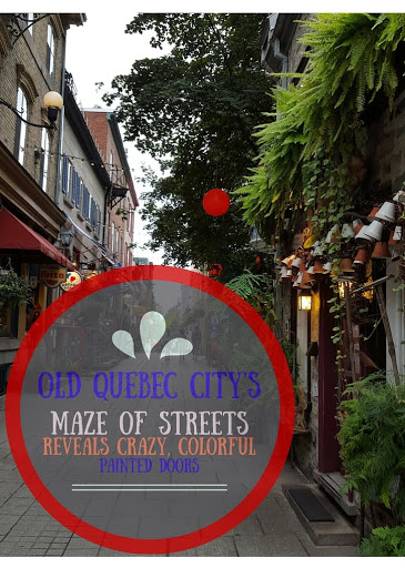 Old Quebec City's Maze of Streets Reveals Crazy, Colorful Painted Doors