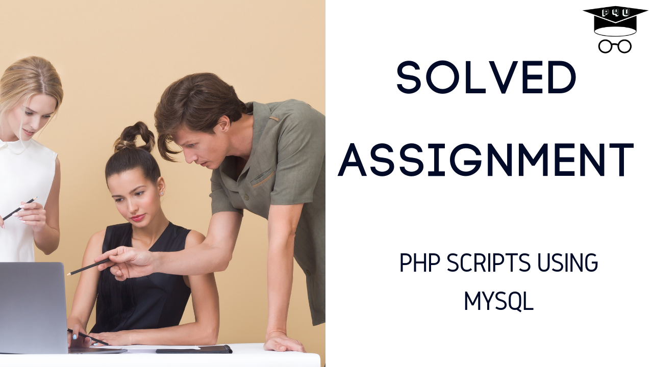 Solved Assignment Php Mysql Professor For You Solved Assignment Php Mysql Professor For You