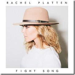 Rachel Platten // Fight Song