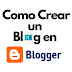 Como Crear un Blog en Blogger Facil [ GUIA COMPLETA 2022 ]