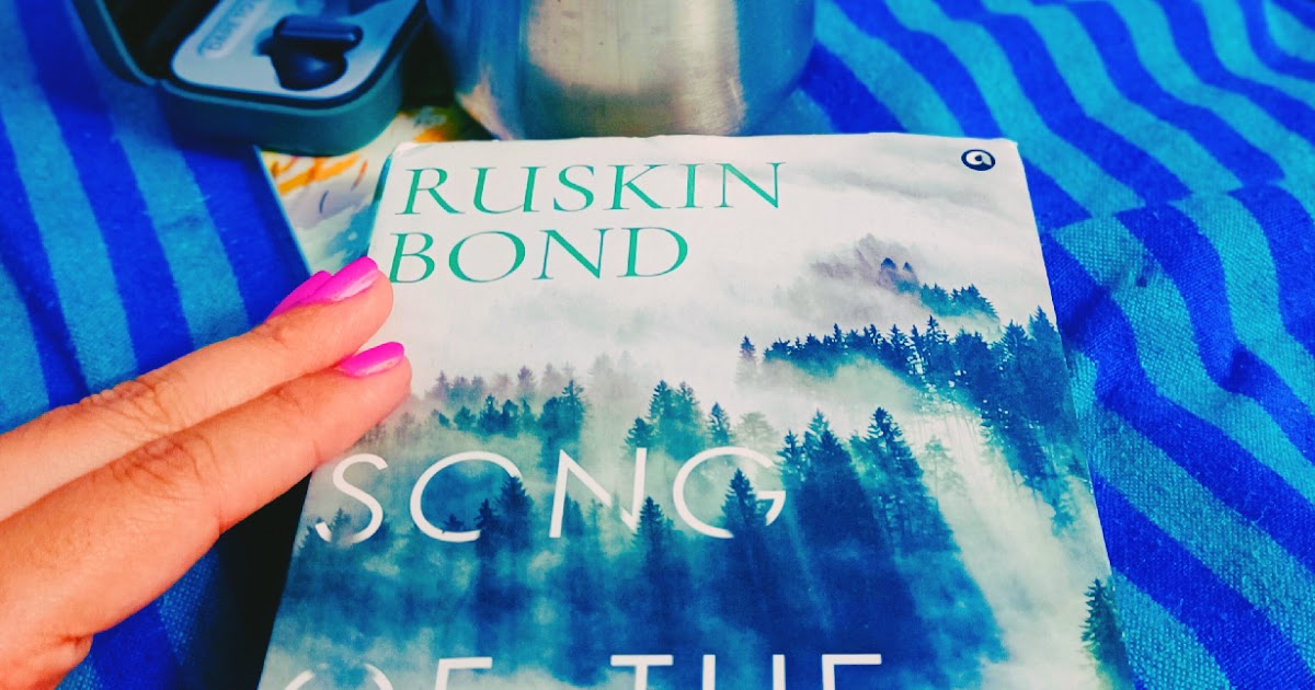 Song In The Forest By Ruskin Bond