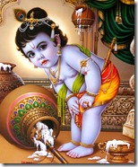 [Lord Krishna stealing butter]