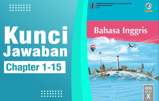 Kunci Jawaban Bahasa Inggris Kelas 10 Buku Siswa Kurikulum 2013 Edisi Revisi 2017 Ilmu Edukasi