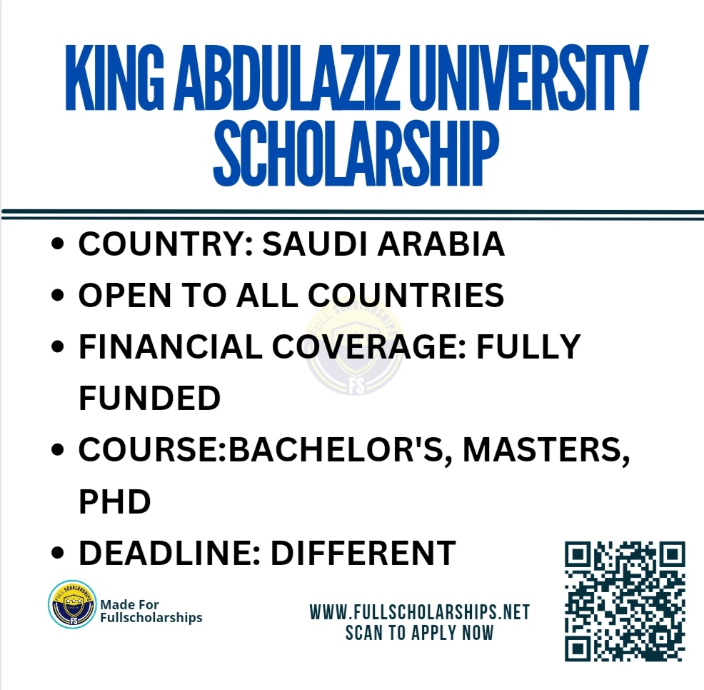 Saudi Arabia Scholarships without IELTS 2023-2024 - Apply for the Fully Funded King Abdulaziz University Scholarship Online