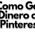 Como Ganar Dinero En Pinterest [ GUIA COMPLETA 2023 ]