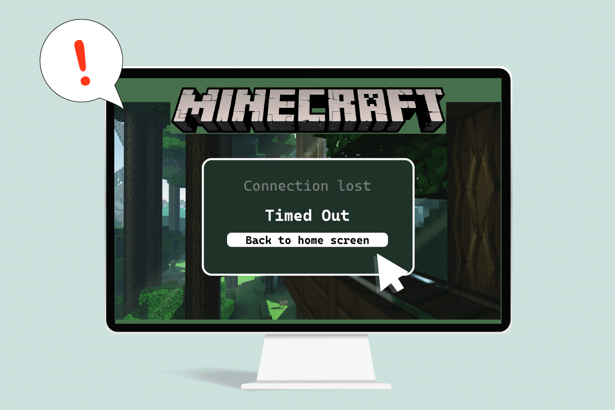 Fix Minecraft Connection Timed Out No More Information Error