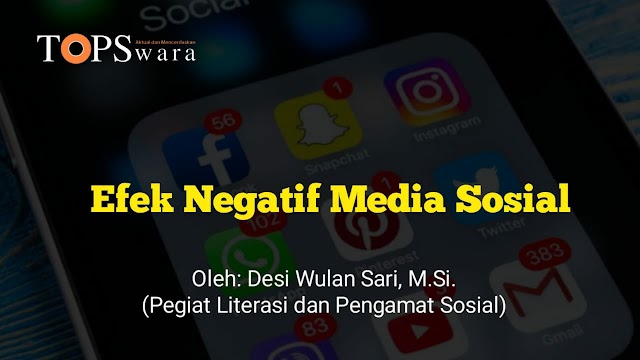 Efek Negatif Media Sosial