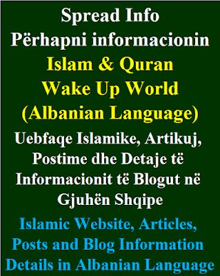 Islamic Website, Articles, Posts and Blog Information Details in Albanian Language Uebfaqe Islamike, Artikuj, Postime dhe Detaje të Informacionit të Blogut në Gjuhën Shqipe