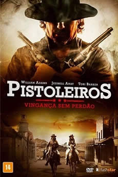 Baixar Filme Pistoleiros - Vingança Sem Perdão (2018) Dublado Torrent Completo Baixar Filme Pistoleiros - Vingança Sem Perdão (2018) Dublado Torrent Grátis