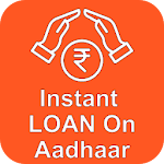 Cover Image of Скачать Easy Loan On Aadhar Card Assist 1.0 APK