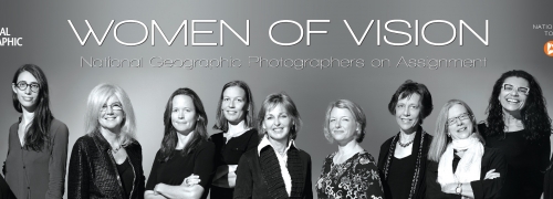 Women of Vision: National Geographic Photographers 