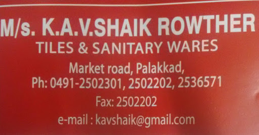 M/S.K.A.V.Shaik Rowther, Market Rd, Police Quarters, Vadakkanthara, Palakkad, Kerala 678001, India, Tile_Shop, state KL