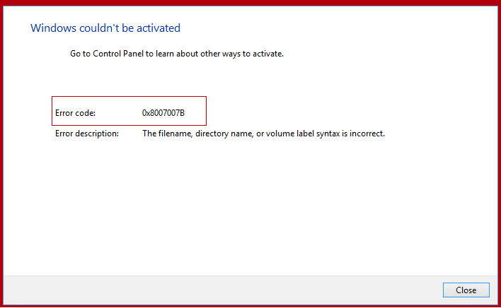 Solucione el error de activación de Windows 10 0x8007007B o 0x8007232B