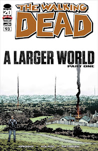 The Walking Dead issue #93 - A Larger World