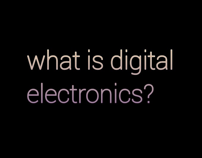 what is digital electronics? 