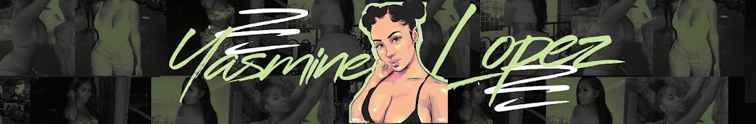 Yasmine Lopez Banner