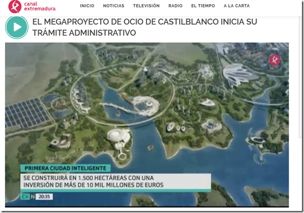 Screenshot_2018-12-26 El megaproyecto de ocio de Castilblanco inicia su trámite administrativo