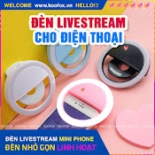 [Siêu Sáng] Đèn Led Mini Live Stream Dành Cho Điện Thoại | 3 Chế Độ Sáng Hỗ Trợ Livestream, Chụp Ảnh Selfie - Koofox