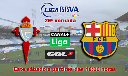 (Xornada 29) R.C. CELTA - F.C. BARCELONA en directo 29a_xornada_Celta-Barcelona