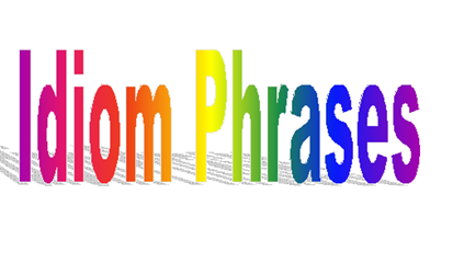 Important Idiom Phrases for SBI PO CGL MTS Exam 2017