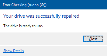 ไดรฟ์ของคุณซ่อมแซมสำเร็จโดย chkdsk ใน Windows 10