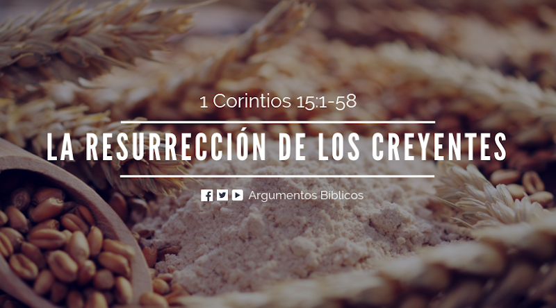 Bosquejo 1 Corintios 15:1-58