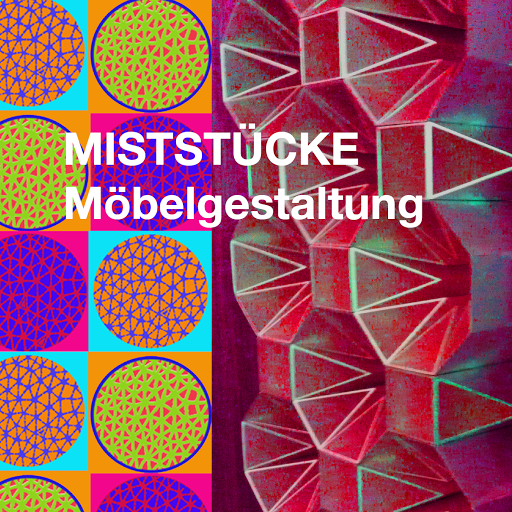 Miststücke Möbelgestaltung