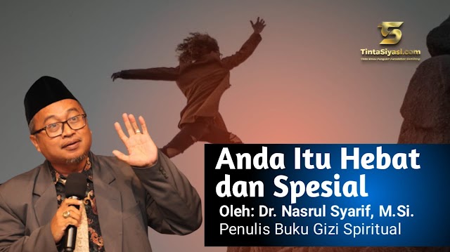 Anda Itu Hebat dan Spesial 