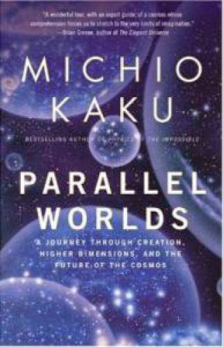 Parallel Worlds Michio Kaku Ebook Download