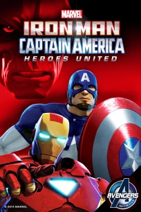 Iron Man And Captain America: Heroes United - Người Sắt Và Đại Úy Mỹ: Anh Hùng Hội Tụ