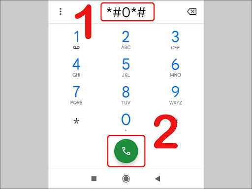 Nhập *#0*#  vào bàn phím quay số và bấm gọi