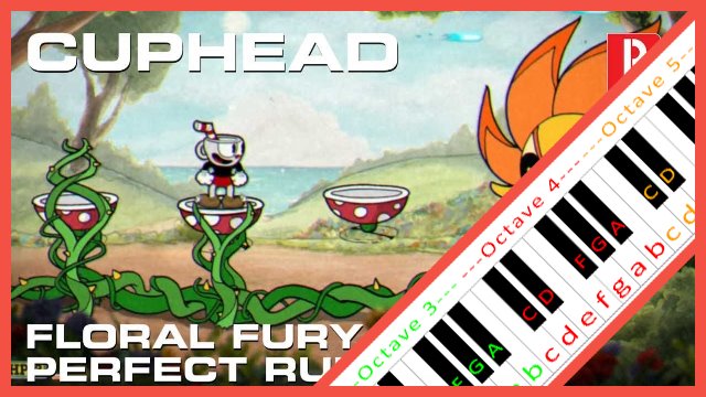 Floral Fury Cuphead Piano Letter Notes