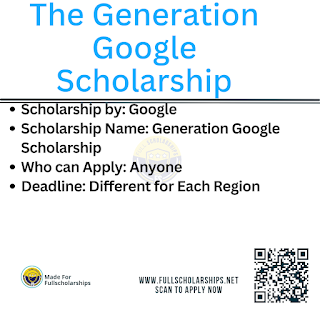 Top Free Google Scholarships 2024-2025  - Applications are open for the Generation Google Scholarship for international students