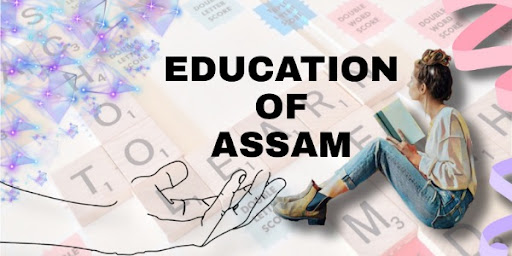 Education of Assam