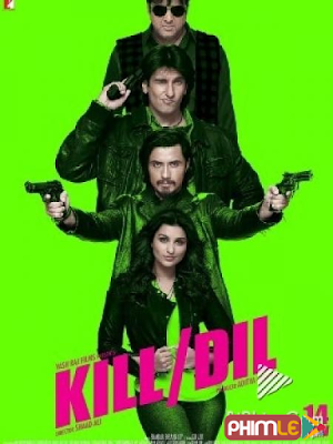 Kill Dil (2014)