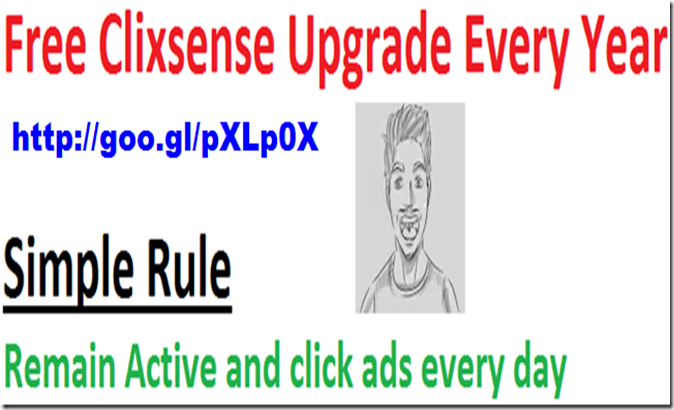 Lookin for Clixsense free upgrade every year[11]