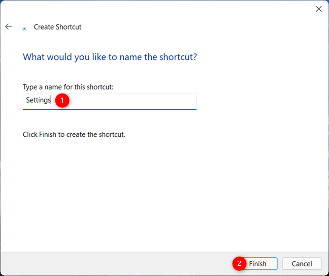 Завершите создание ярлыка для настроек в Windows 11.
