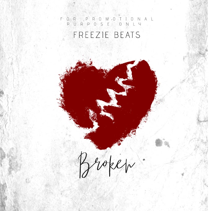 [FREE BEAT] "Broken" — Prod By "Freezie Beats" 