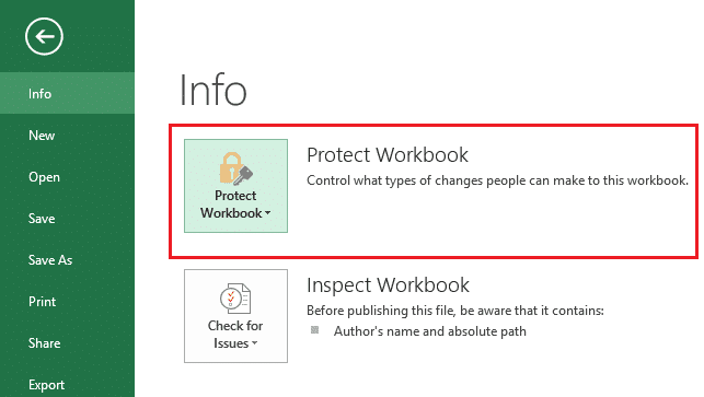 Desde Archivo, seleccione Información y luego haga clic en Proteger libro de trabajo