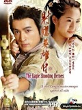 Phim Tân Anh hùng xạ điêu - The Legend of the Condor Heroes (2008)