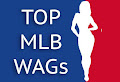 
             Hottest MLB Wives and Girlfriends
             