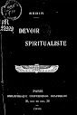 Le Devoir Spiritualiste (1910,in French)