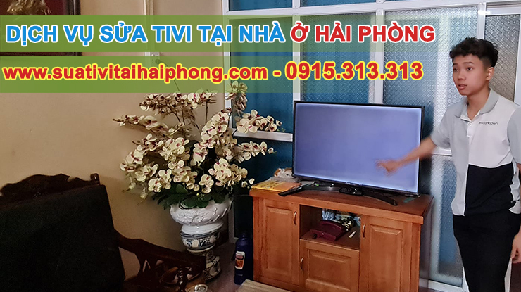 Dịch vụ sửa tivi tại nhà ở Hải Phòng