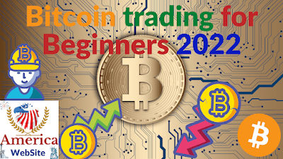 How to start trading bitcoin Profit from beginners 2022