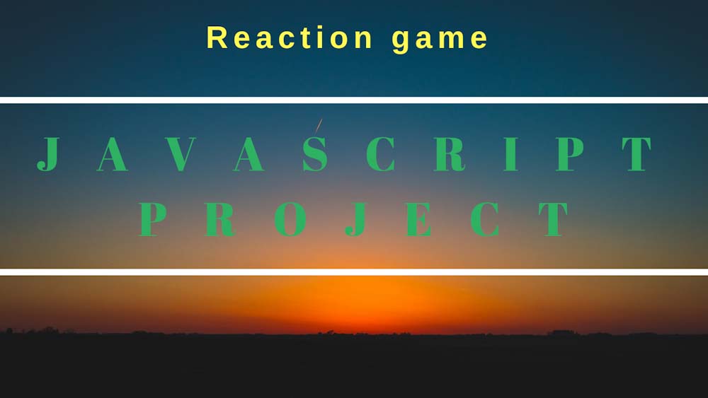 make A Simple Reaction Game Using Html Css And Javascript Web make A Simple Reaction Game Using Html Css And Javascript Web