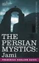 The Persian Mystics Jami