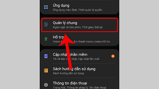 Vào Cài đặt và chọn Quản lý chung