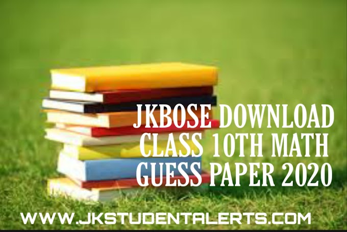 JKBOSE | Guess Paper of 10th class Math 2020-21- Download here